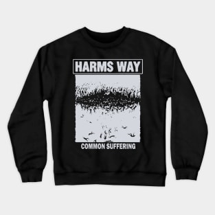 design-harms-way-Describe-your design Crewneck Sweatshirt